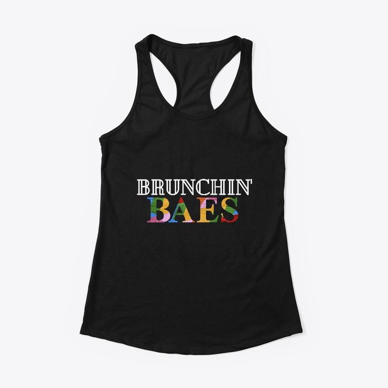 Brunchin Baes Apparel